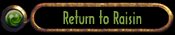 Return to Raisin